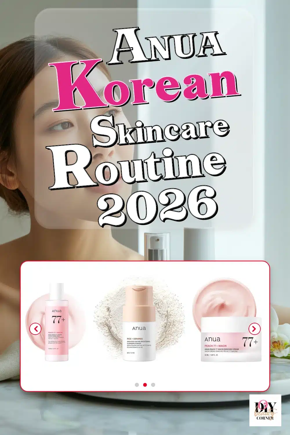 Glow on a Budget: ANUA Korean Skincare Routine Under $20 for Radiant Glass Skin