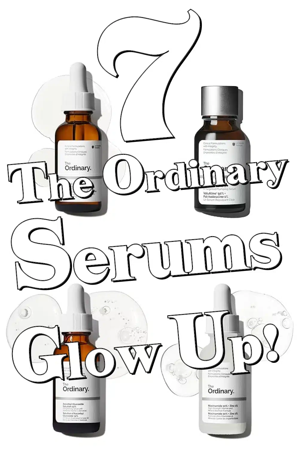 Glow Up Instantly with These 7 Powerful The Ordinary Serums