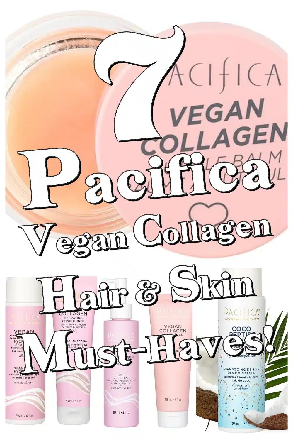 Hydrate & Nourish Your Hair + Skin with Pacifica’s Vegan Collagen Essentials