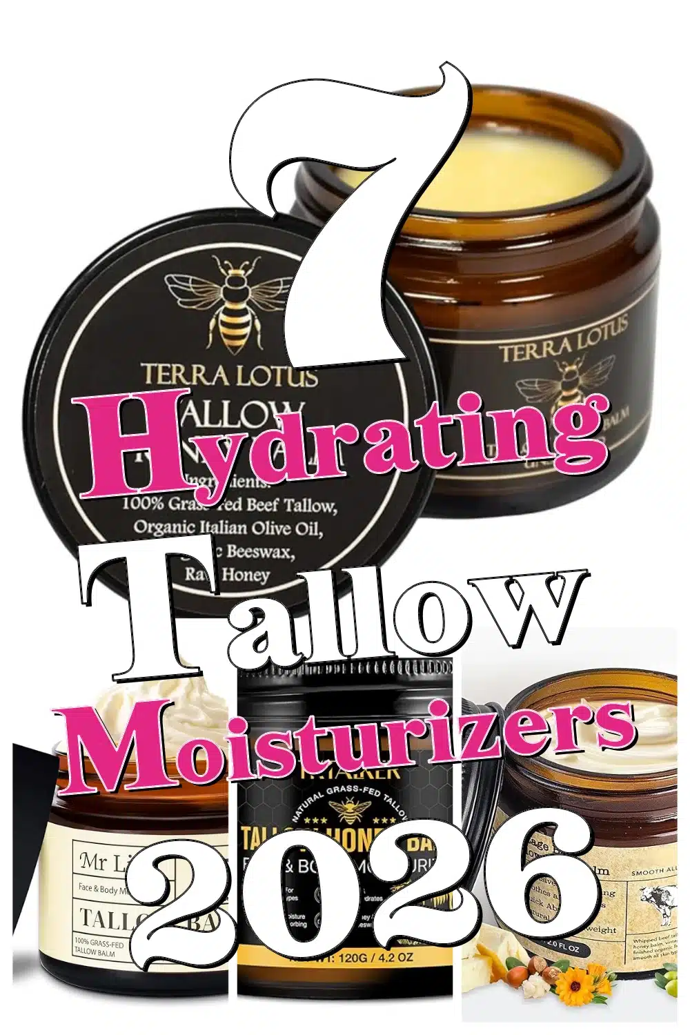 Instant Hydration: 7 Must-Try Grass-Fed Beef Tallow Moisturizers for Dry Skin