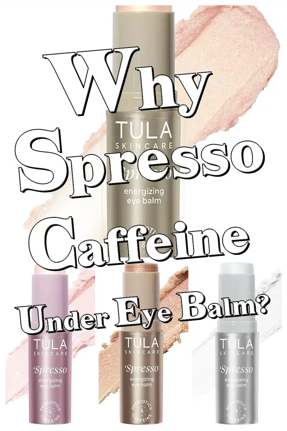 Refresh Tired Eyes with TULA’s Spresso Energizing Eye Balms Kit