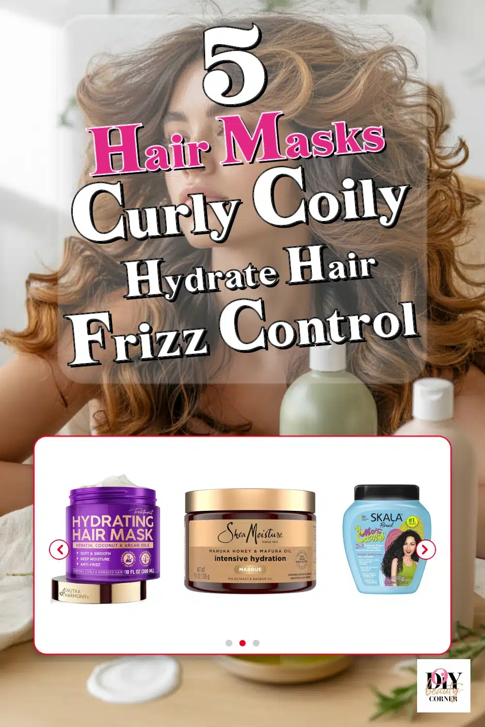 Top 5 Hair Masks for Curly & Coily Hair to Hydrate & Reduce Frizz!