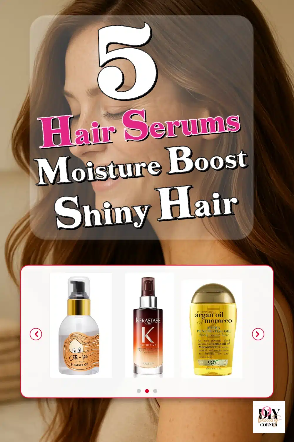 Top 5 Hair Serums for Dry Hair That Instantly Boost Moisture & Shine