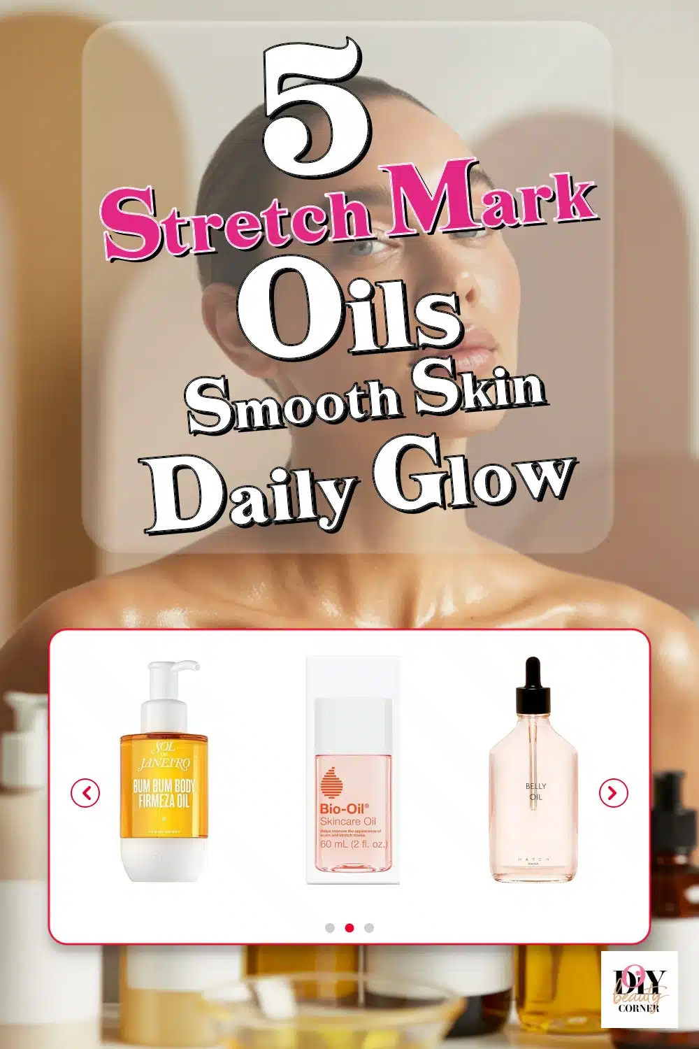 Top 5 Pregnancy Stretch Mark Oils to Keep Your Skin Smooth & Hydrated