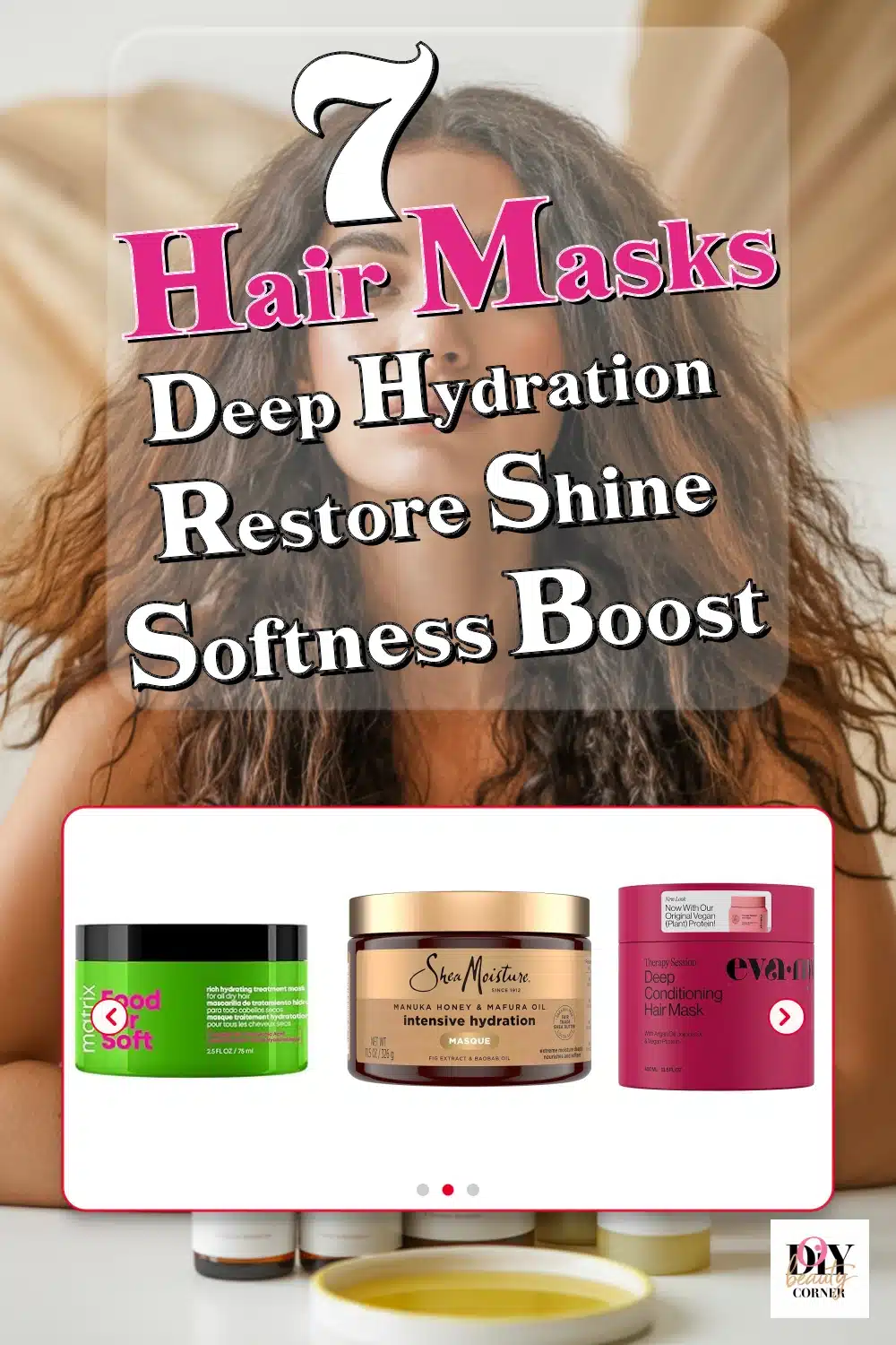Top 7 Hair Masks for Deep Hydration That Restore Softness & Shine