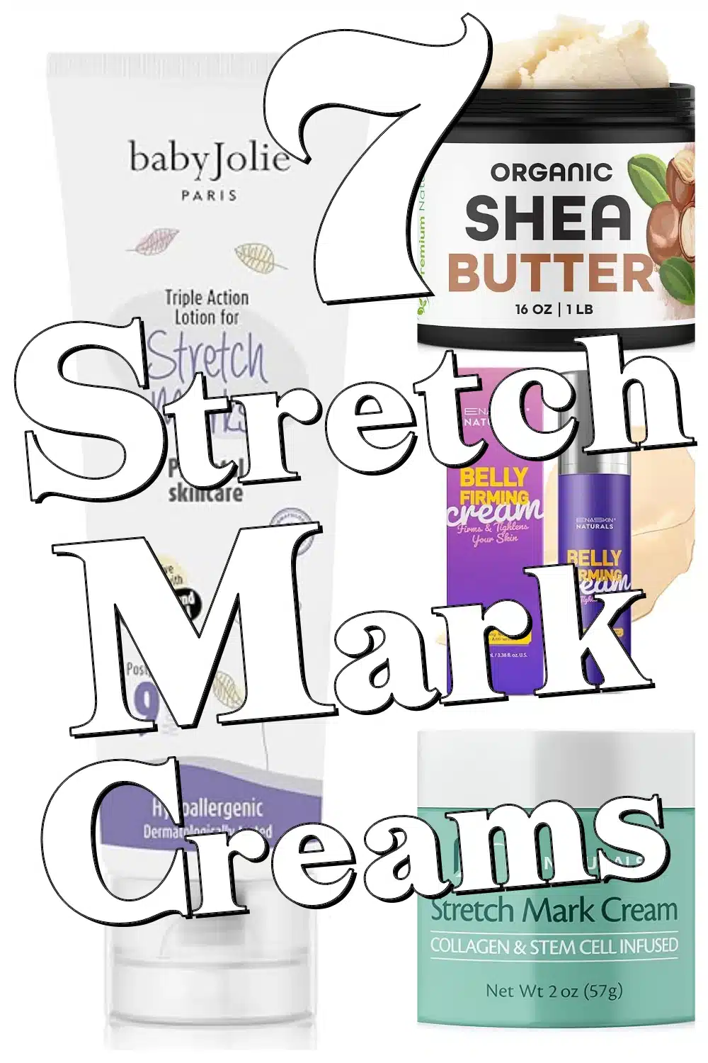 Top 7 Stretch Mark Creams for Pregnant & Postpartum Moms | Hydrating & Firming Picks