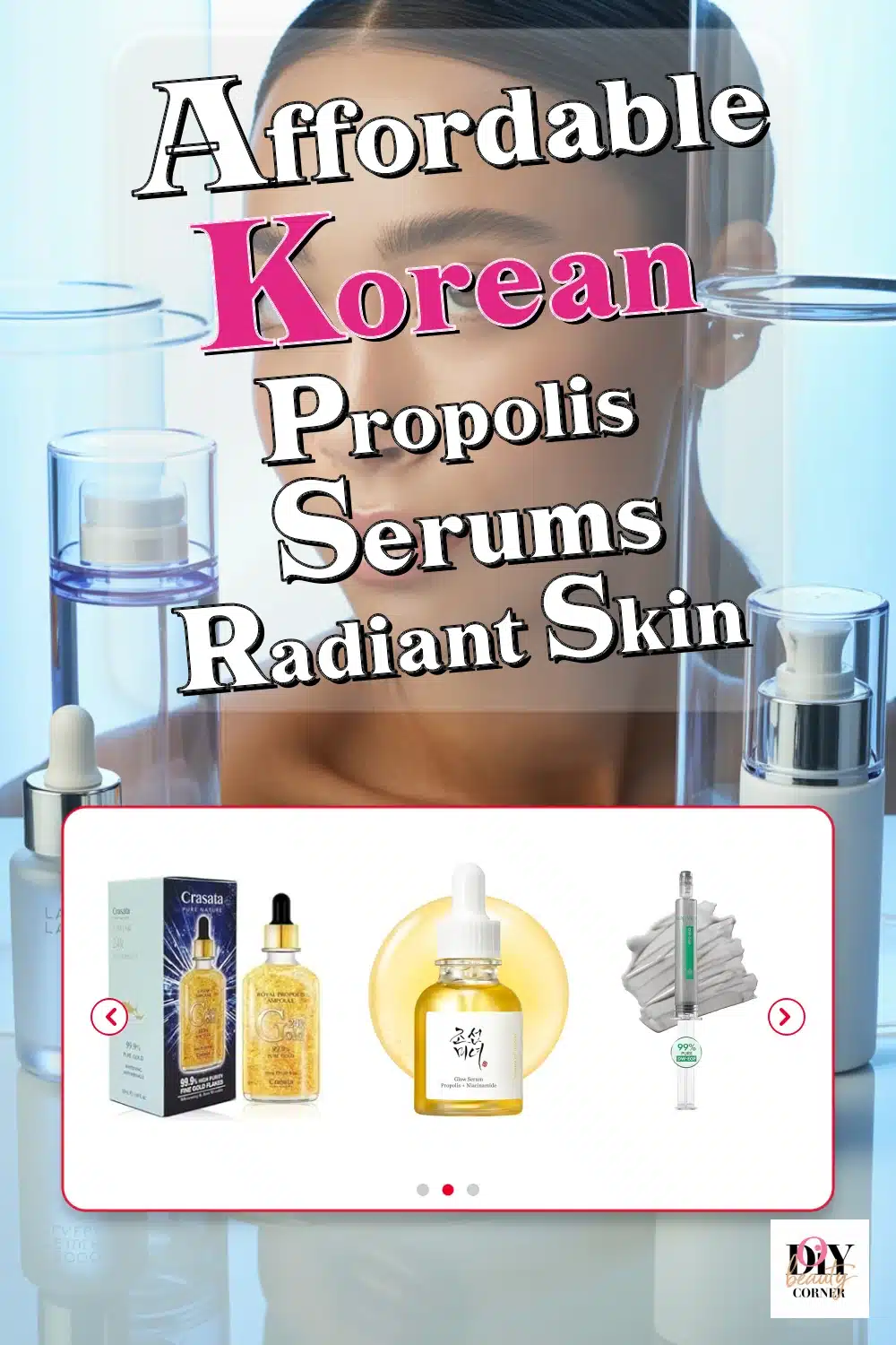 Top Affordable Korean Propolis Serums Under $20 for Radiant Skin