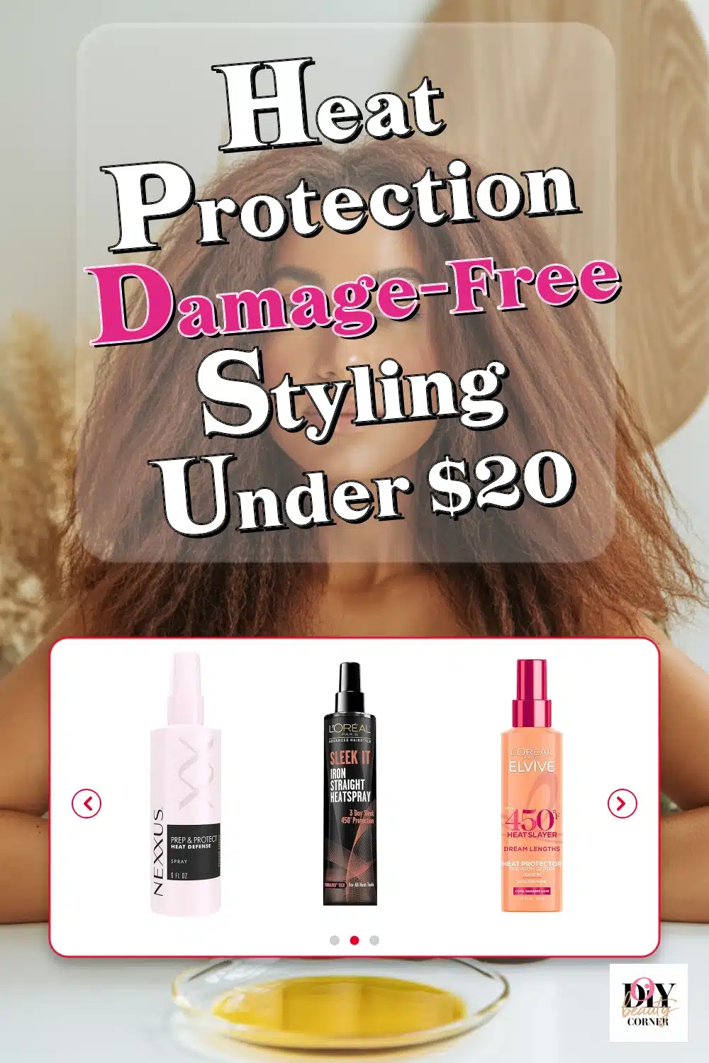 Top Heat Protection Sprays Under $20 to Keep Hair Healthy & Stylish
