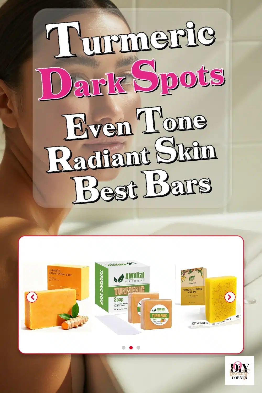 Top-Rated Turmeric Soaps for Dark Spots & Radiant Skin: Which Bar Will You Choose?