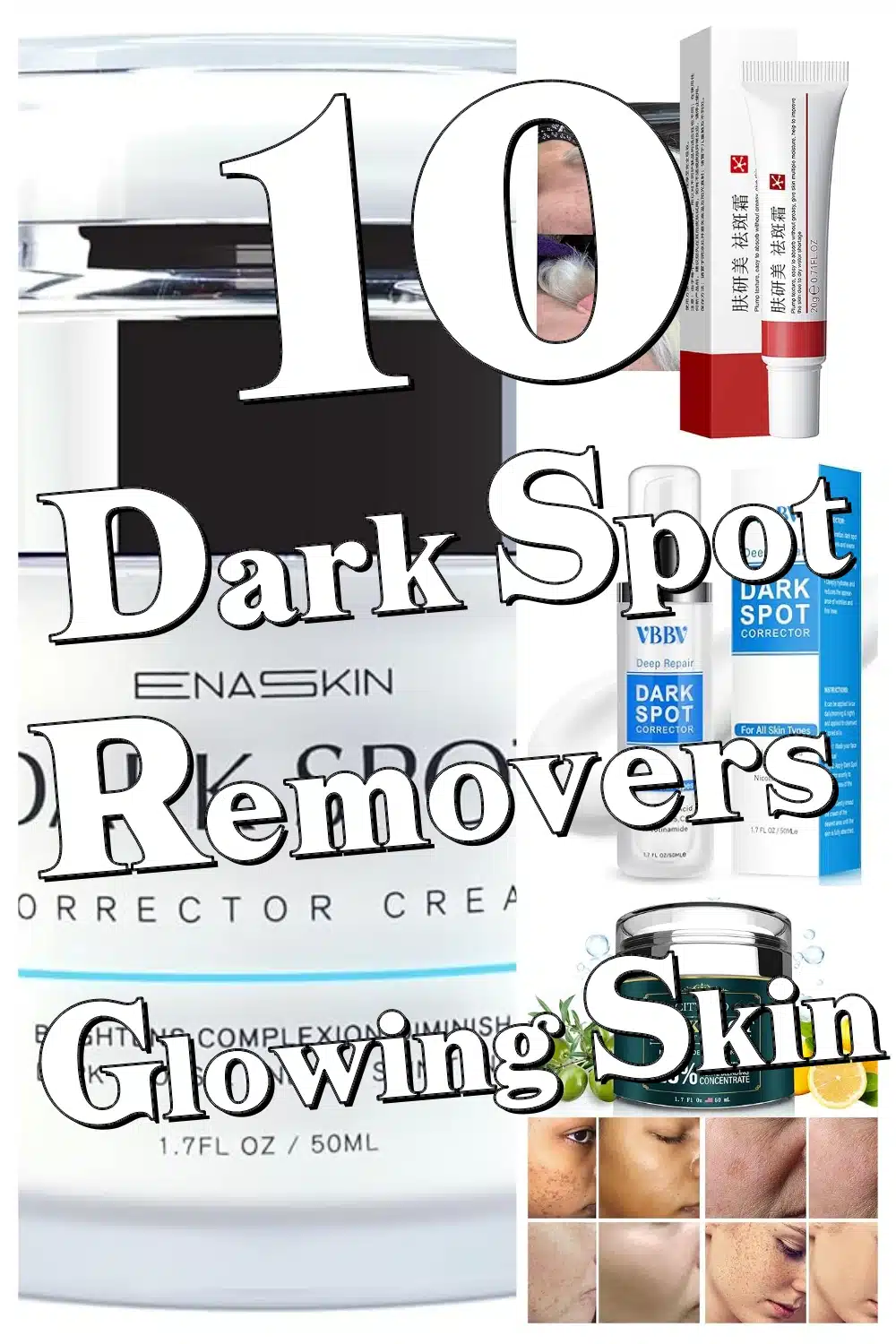 10 Best Dark Spot Removers for Glowing, Even Skin You’ll Love!