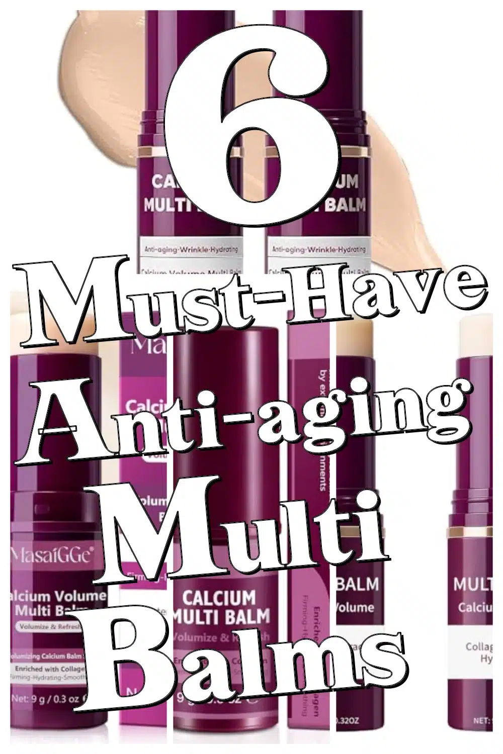 6 Must-Have Anti-Aging Multi Balms That Keep Dry Skin Soft & Glowing