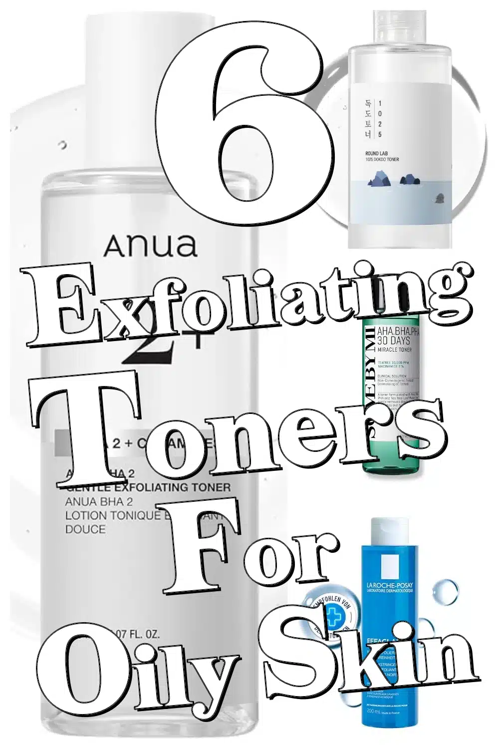 6 Must-Try Exfoliating Toners for Oily Skin That Control Shine & Shrink Pores