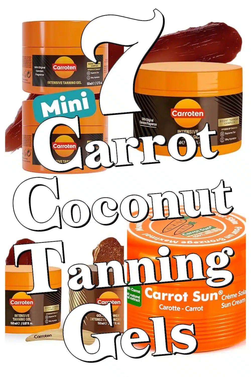 7 Best Carrot & Coconut Oil Tanning Gels for a Radiant, Non-Greasy Glow