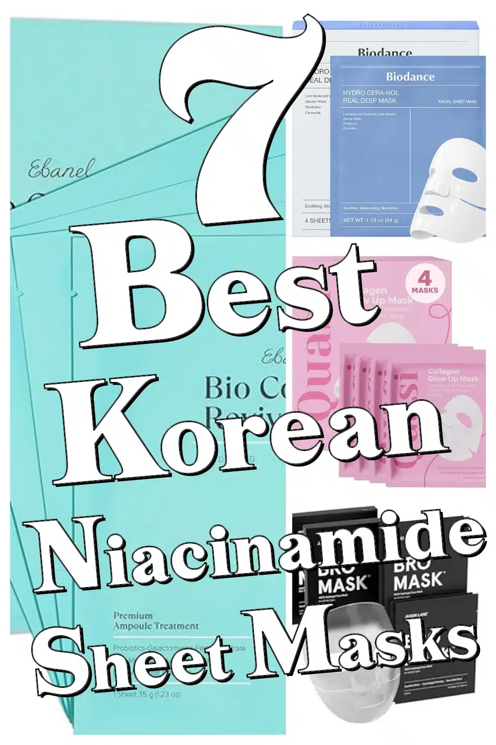 7 Best Korean Sheet Masks with Niacinamide for Radiant, Firm Skin — Glow Up Now!