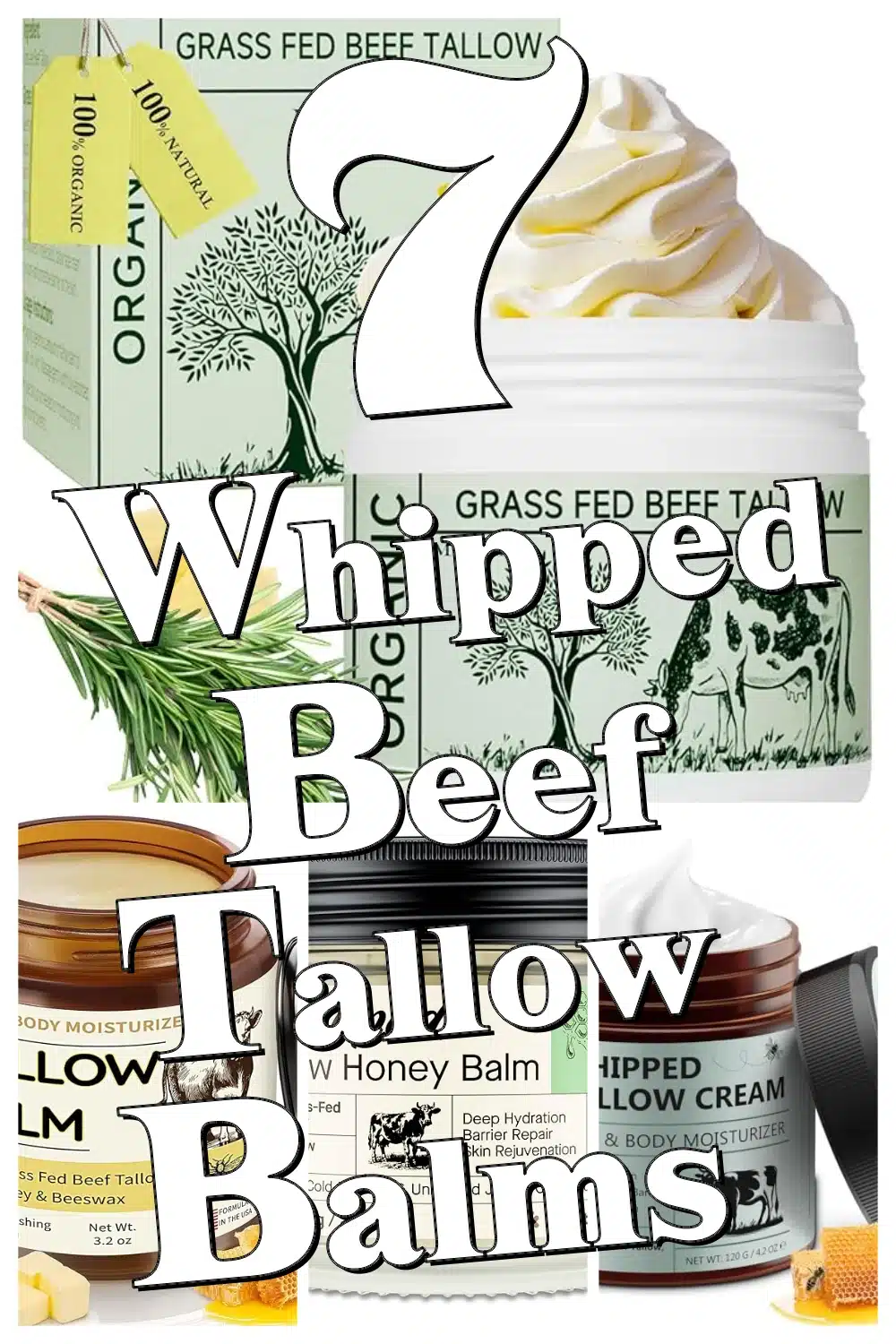 7 Best Whipped Beef Tallow Balms with Honey & Jojoba Oil for Radiant Skin