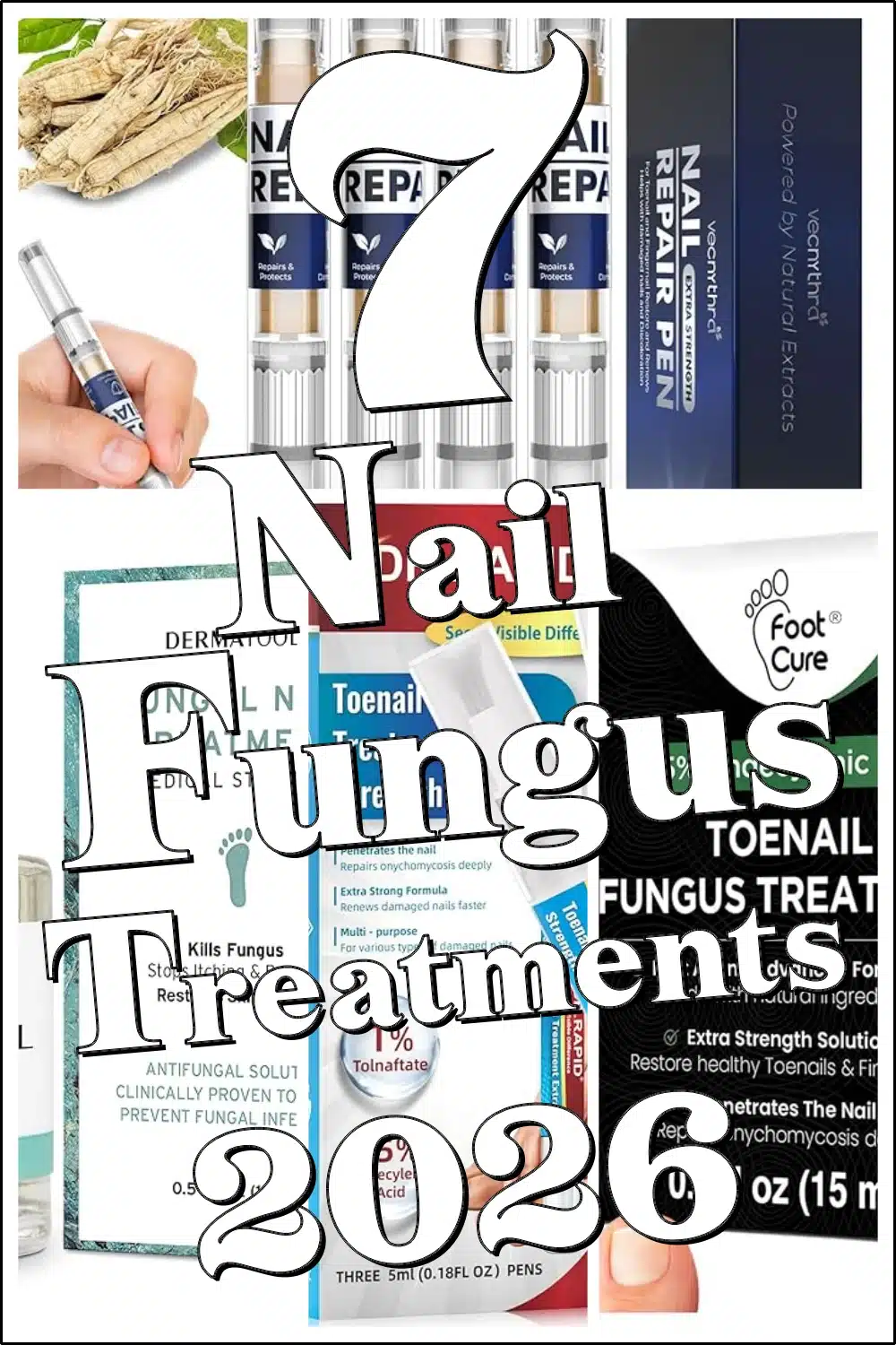 7 Fast-Acting Nail Fungus Treatments to Restore Healthy, Strong Nails Overnight