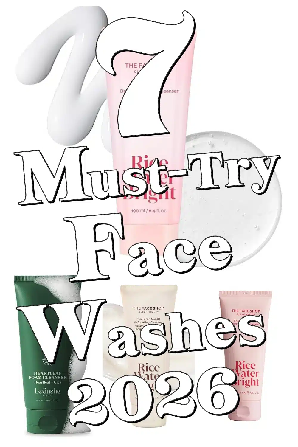 7 Game-Changing Face Washes for Glowing, Hydrated Skin You Need to Try!