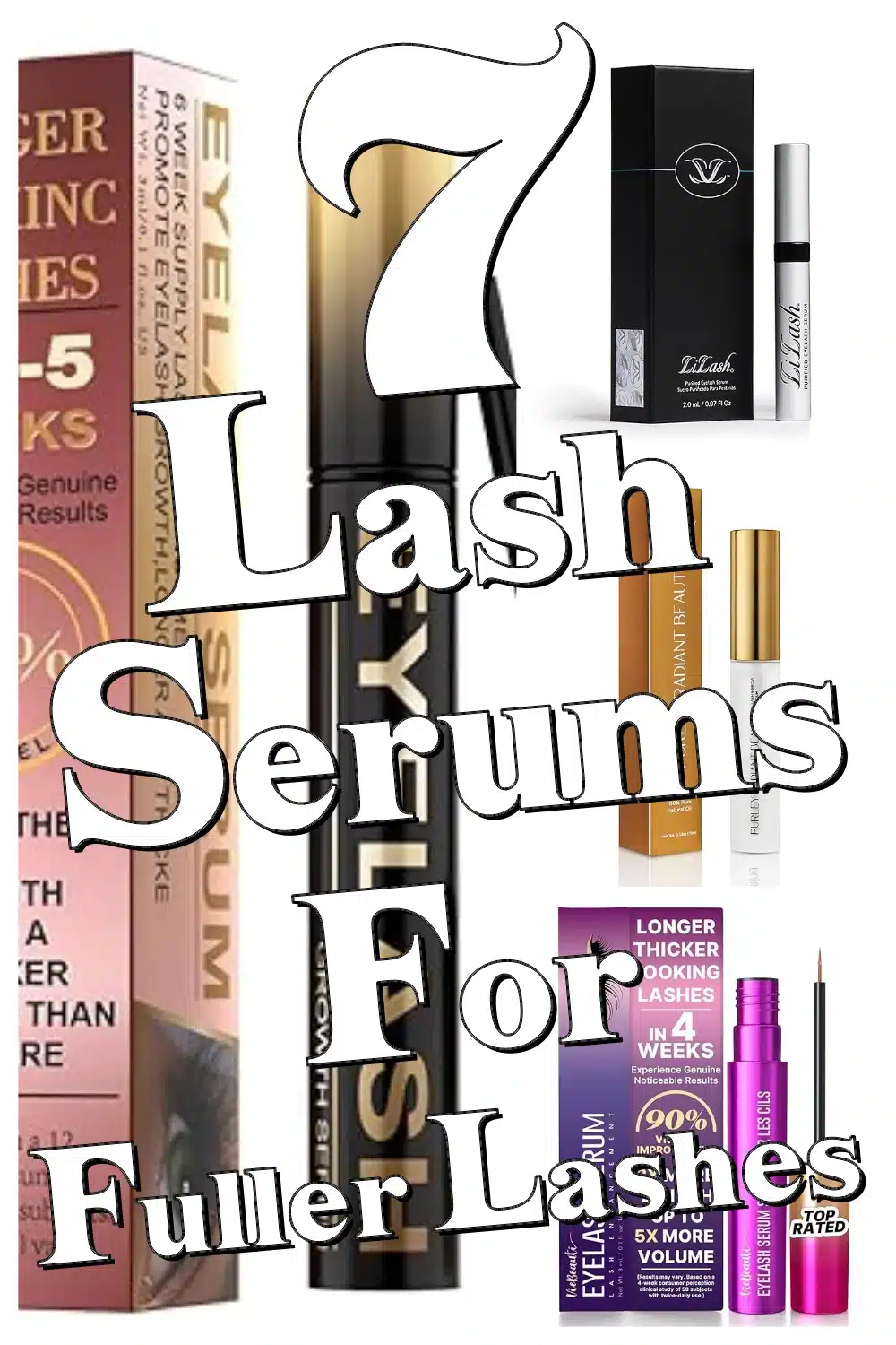 7 Lash Serums That Will Transform Your Lashes with Fuller, Longer, Natural Beauty