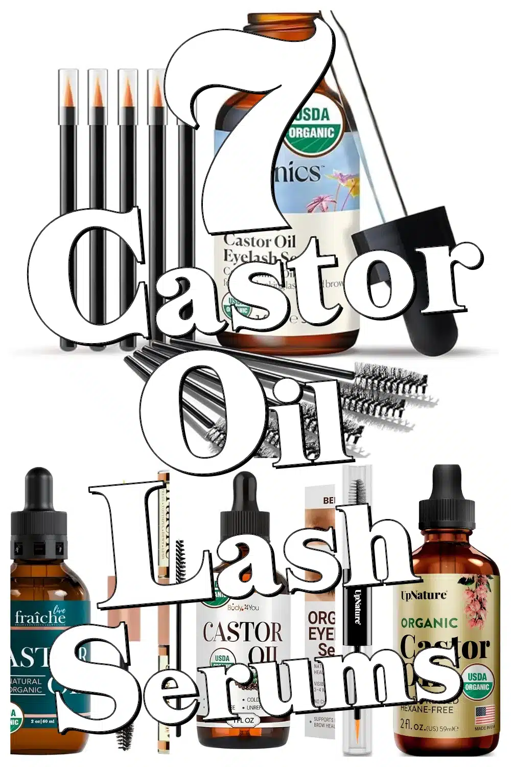7 Must-Have Castor Oil Lash Serums to Boost Your Eyelash & Brow Game