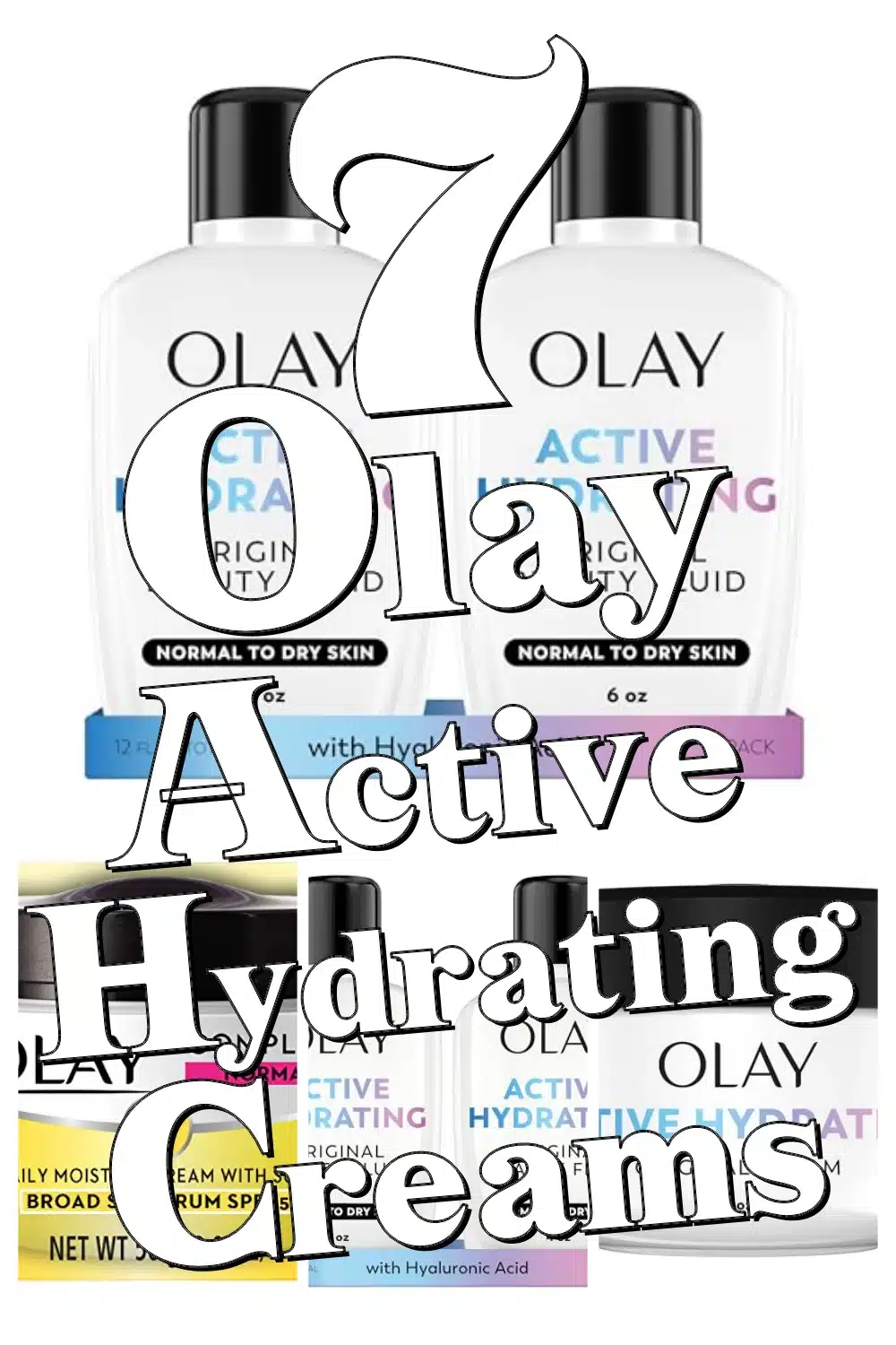 7 Olay Active Hydrating Creams to Refresh & Hydrate Your Skin Easily