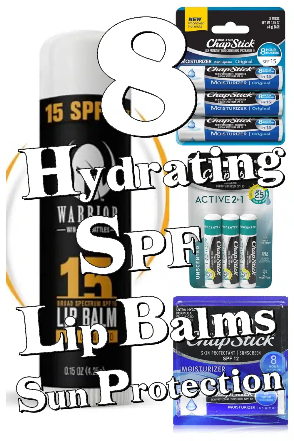 8 Must-Have Hydrating SPF ChapStick Lip Balms for Ultimate Sun Protection & Moisture