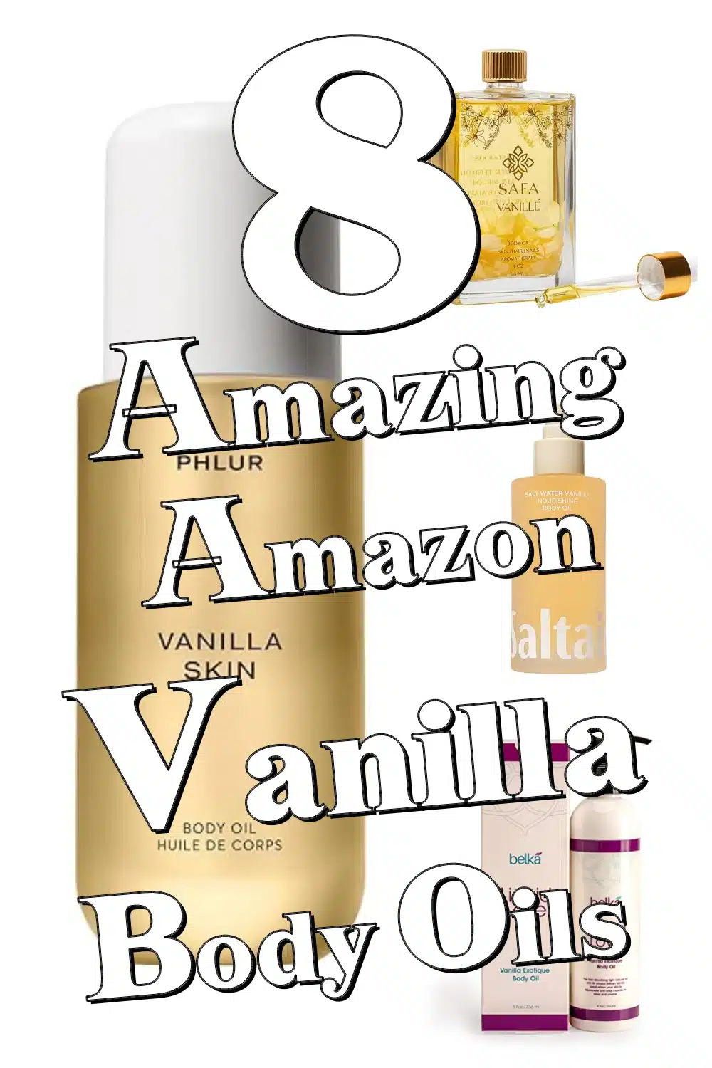 8 Must-Try Vanilla Body Oils on Amazon for Luxurious Hydration and Soft Skin