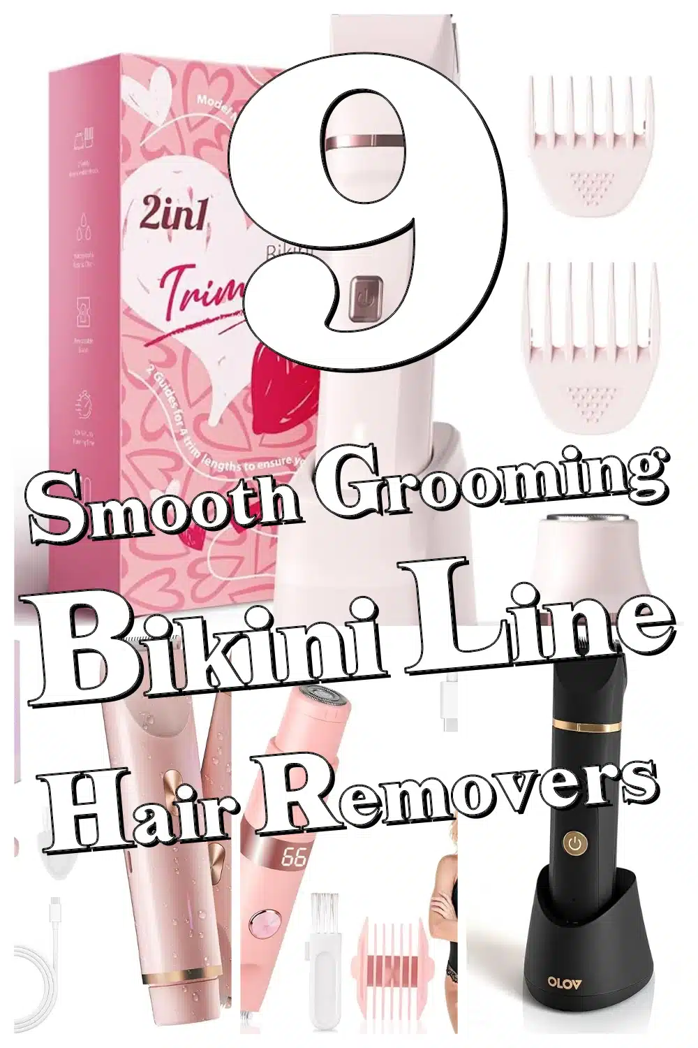 9 Best Bikini Line Hair Removers for Smooth, Hassle-Free Grooming Wet or Dry