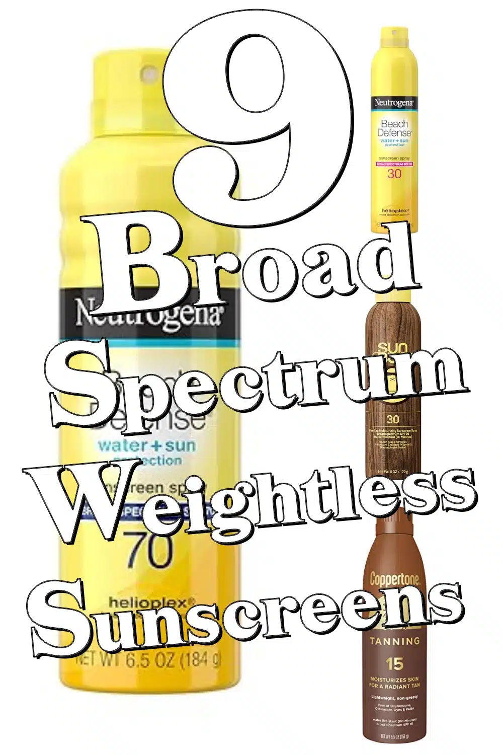 9 Broad Spectrum Sunscreen Sprays That Feel So Light You’ll Forget You’re Wearing Them!