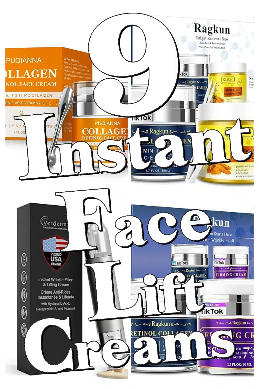 9 Instant Face Lift Creams with Collagen & Retinol Everyone's Raving About!