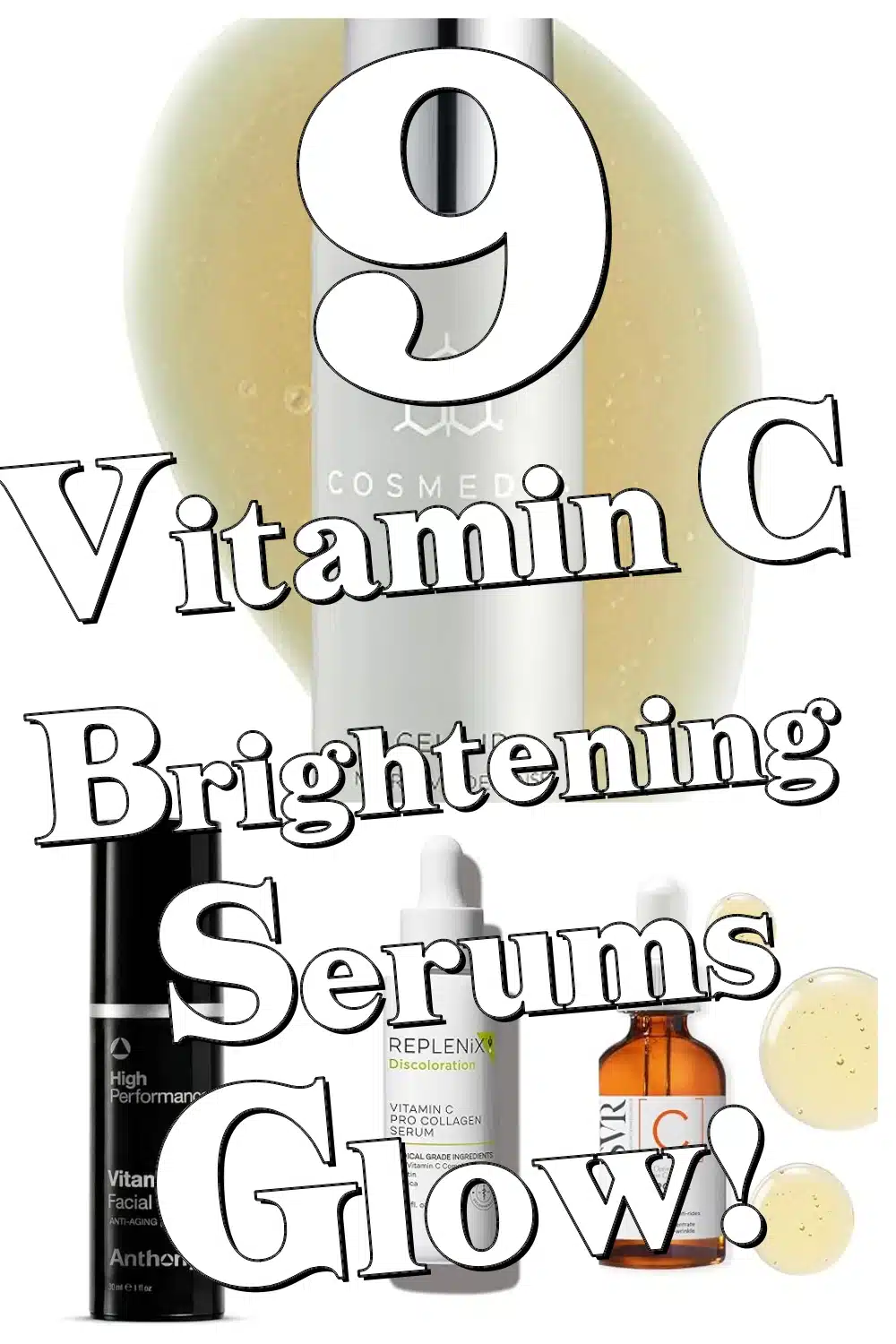 9 Vitamin C Serums That Brighten, Smooth Wrinkles & Boost Your Glow!