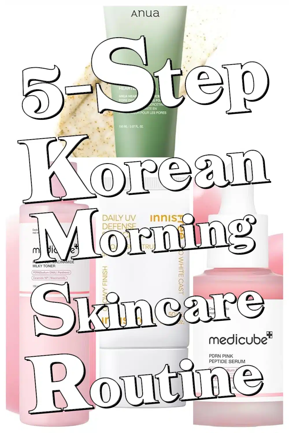 Achieve Radiant Skin: 5-Step Korean Morning Routine with Best-Selling Amazon Products