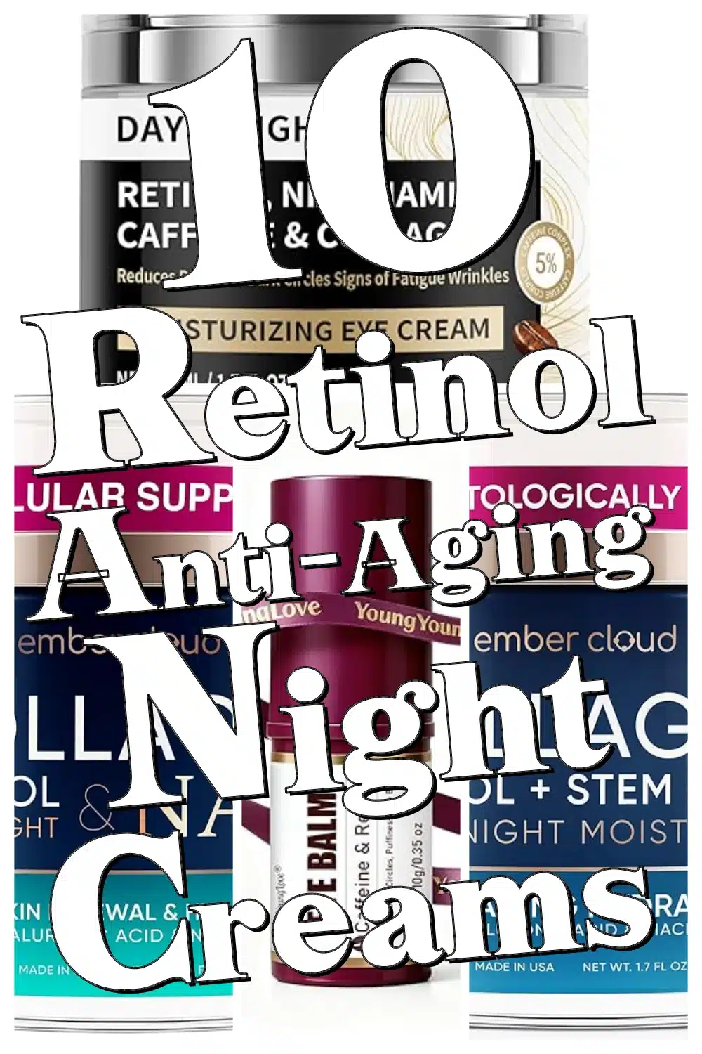 Discover 10 Retinol Night Creams with Vitamin C & Niacinamide for Radiant, Youthful Skin