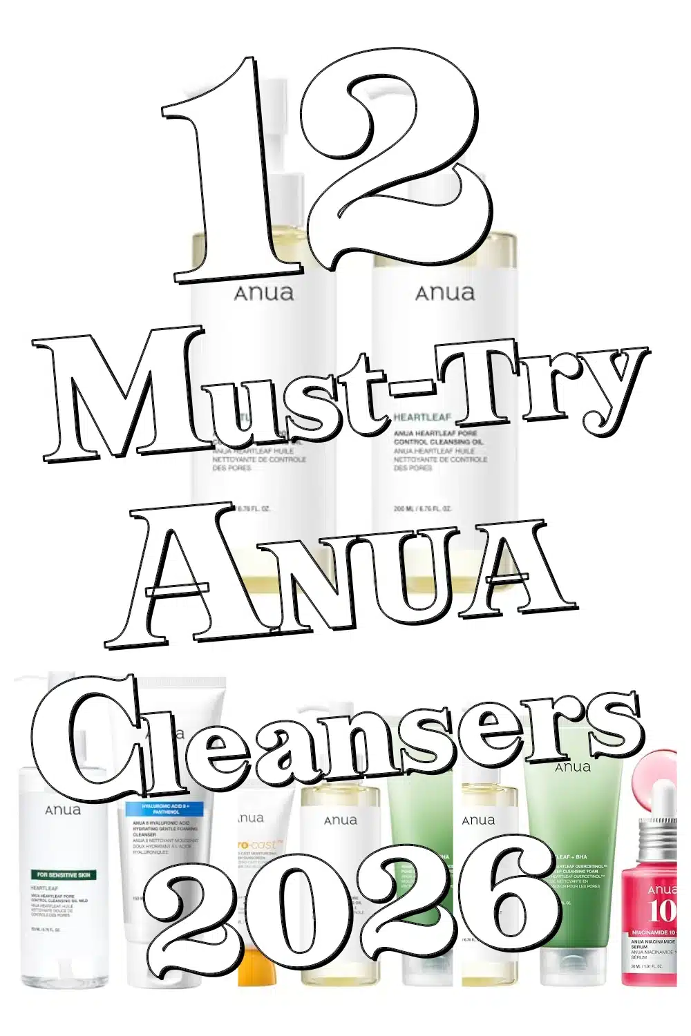 Discover 12 Must-Try ANUA Cleansers for Healthy, Fresh, and Radiant Skin!
