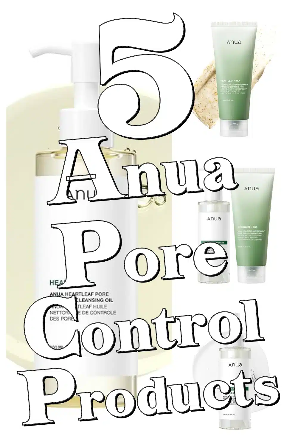 Discover 5 ANUA Pore Control Must-Haves for Shine-Free, Nourished Oily Skin!