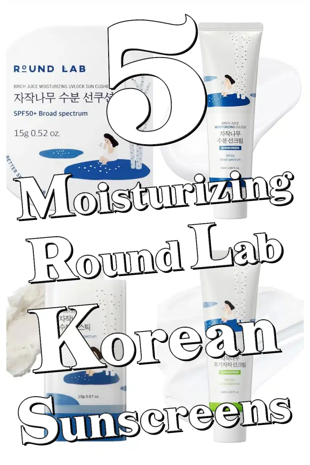 Discover 5 Lightweight Round Lab Sunscreens for Dewy, Glass Skin Radiance!