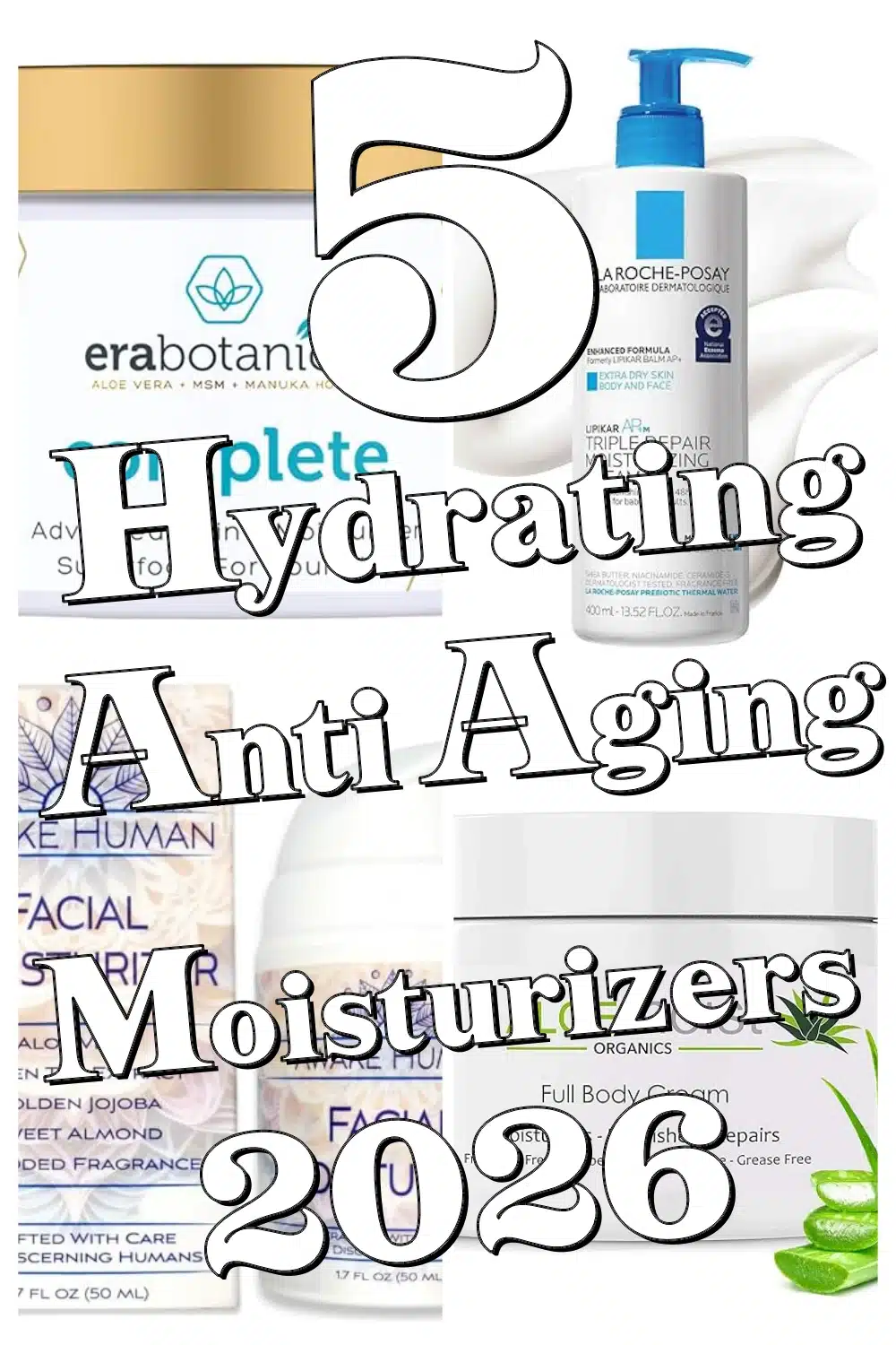 Discover 5 Nourishing Anti Aging Moisturizers for Deep Hydration & Youthful Glow