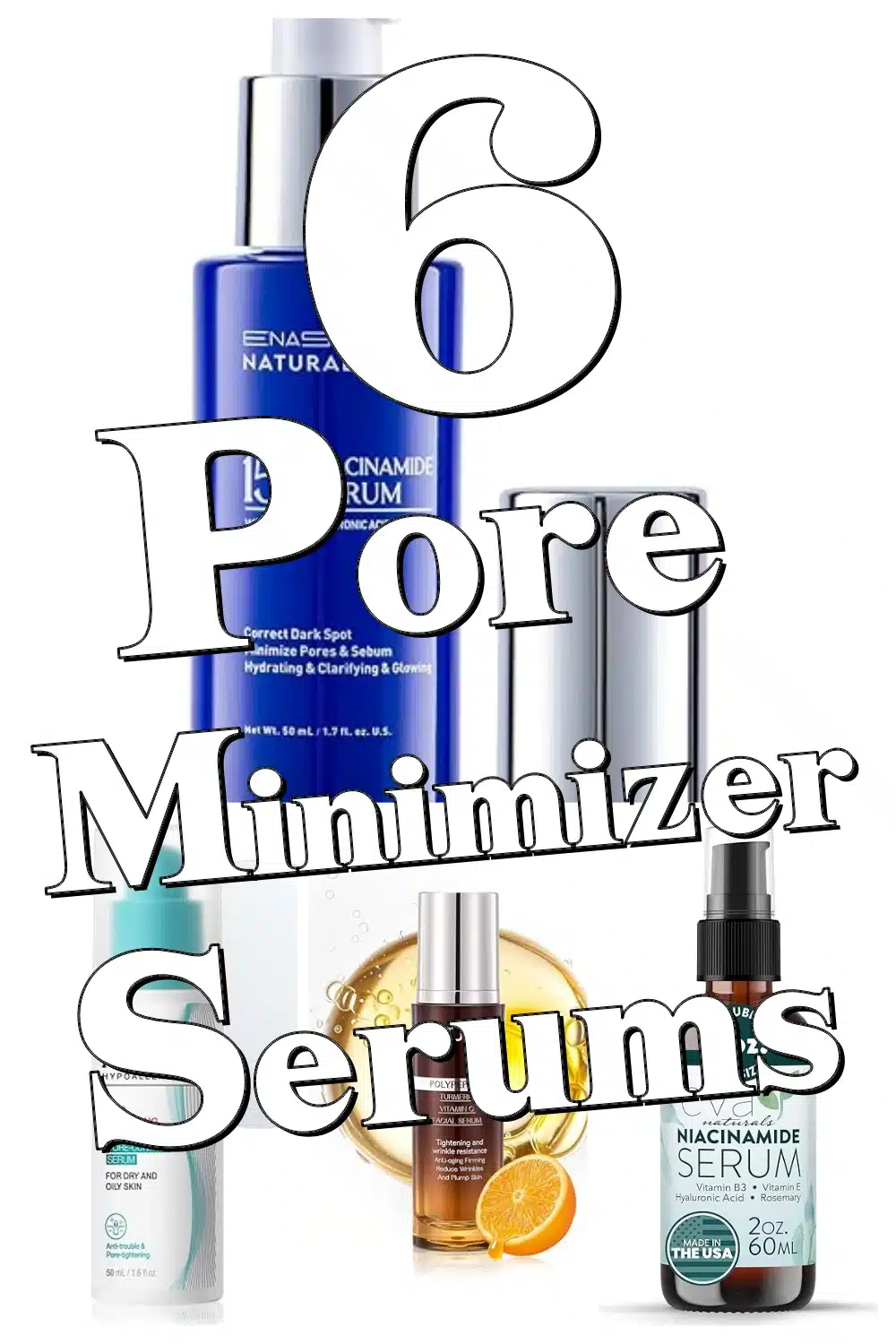 Discover 6 Amazon Pore Minimizer Serums That Instantly Elevate Any Beauty Shelf