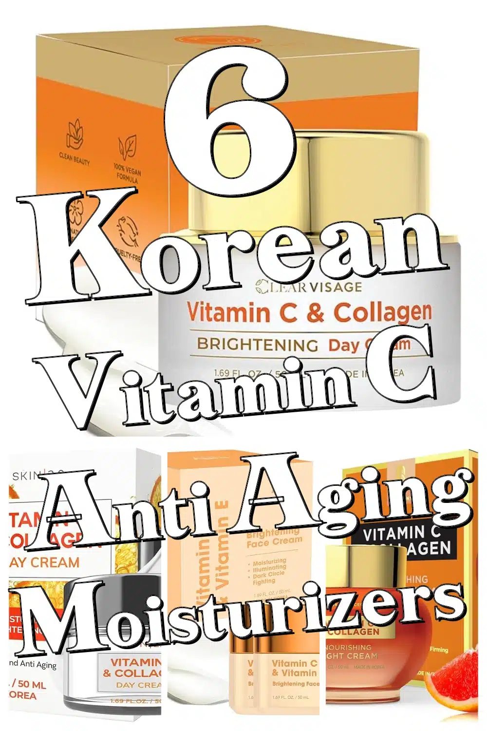 Discover 6 Brilliant Korean Vitamin C Face Moisturizers for Bright, Firm, Youthful Skin