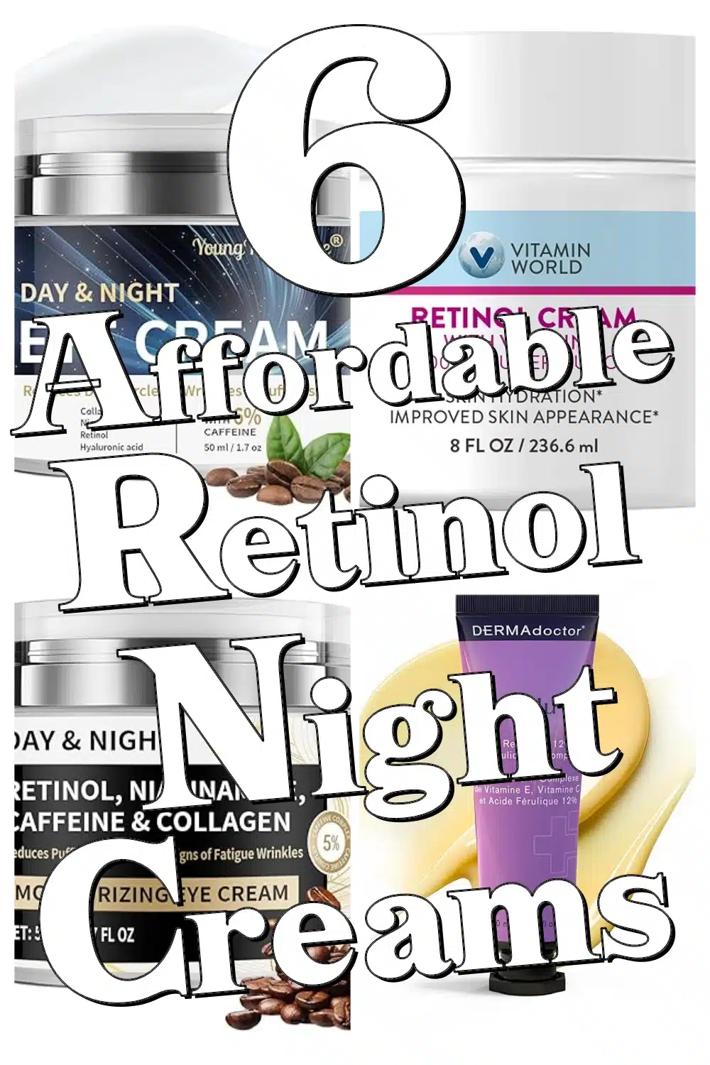 Discover 6 Budget-Friendly Retinol Night Creams That Reduce Fine Lines & Boost Radiance!
