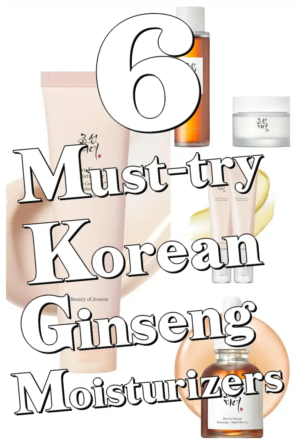 Discover 6 Korean Moisturizers with Ginseng for Firm & Radiant Skin!