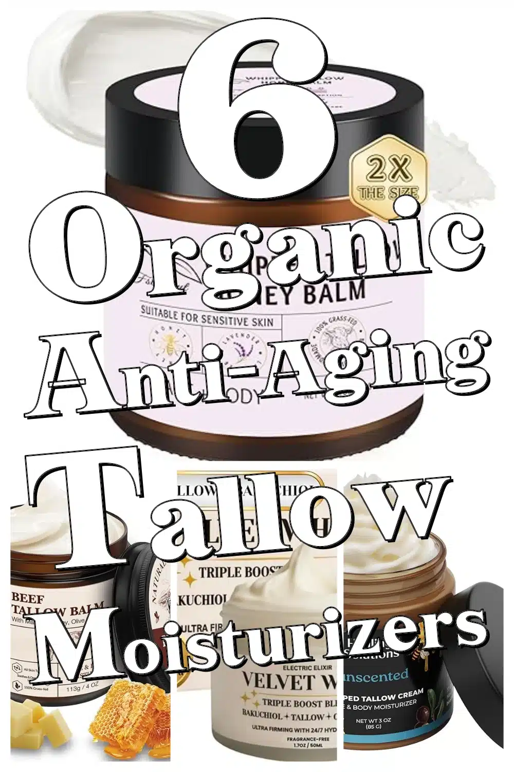 Discover 6 Must-Have Organic Whipped Tallow Face Moisturizers for Radiant Aging Skin