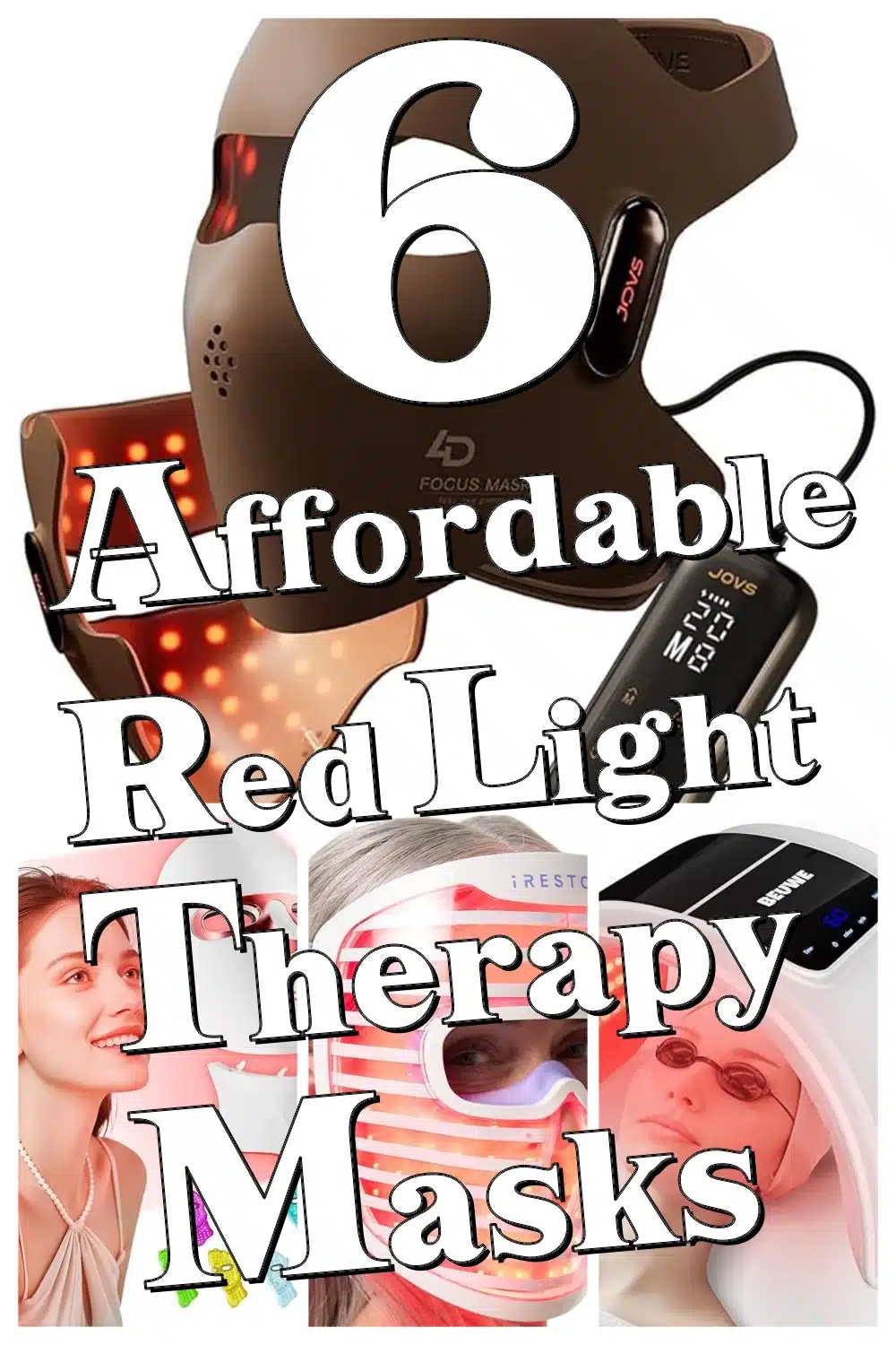 Discover 6 Wallet-Friendly Red Light Therapy Masks for Firmer, Radiant Skin!