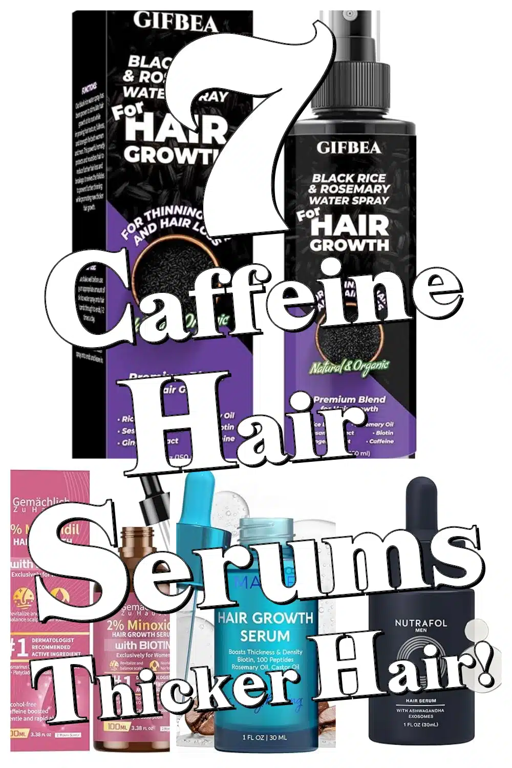 Discover 7 Caffeine Hair Serums That Boost Volume & Scalp Health!