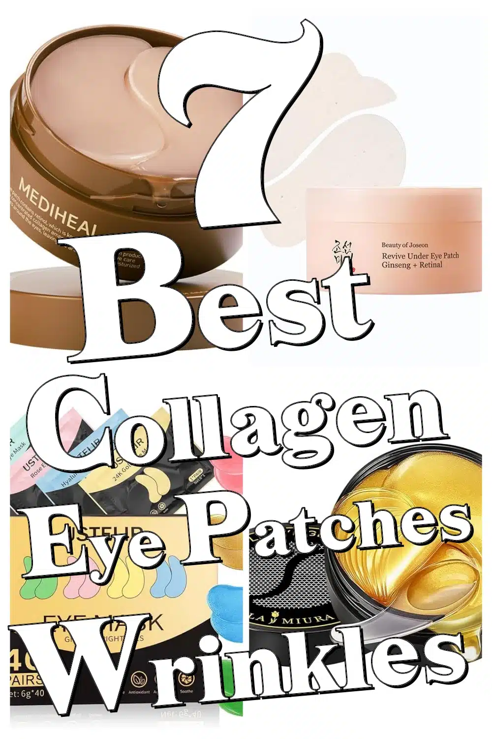 Discover 7 Collagen Eye Patches That Firm Skin & Minimize Wrinkles for Youthful Eyes