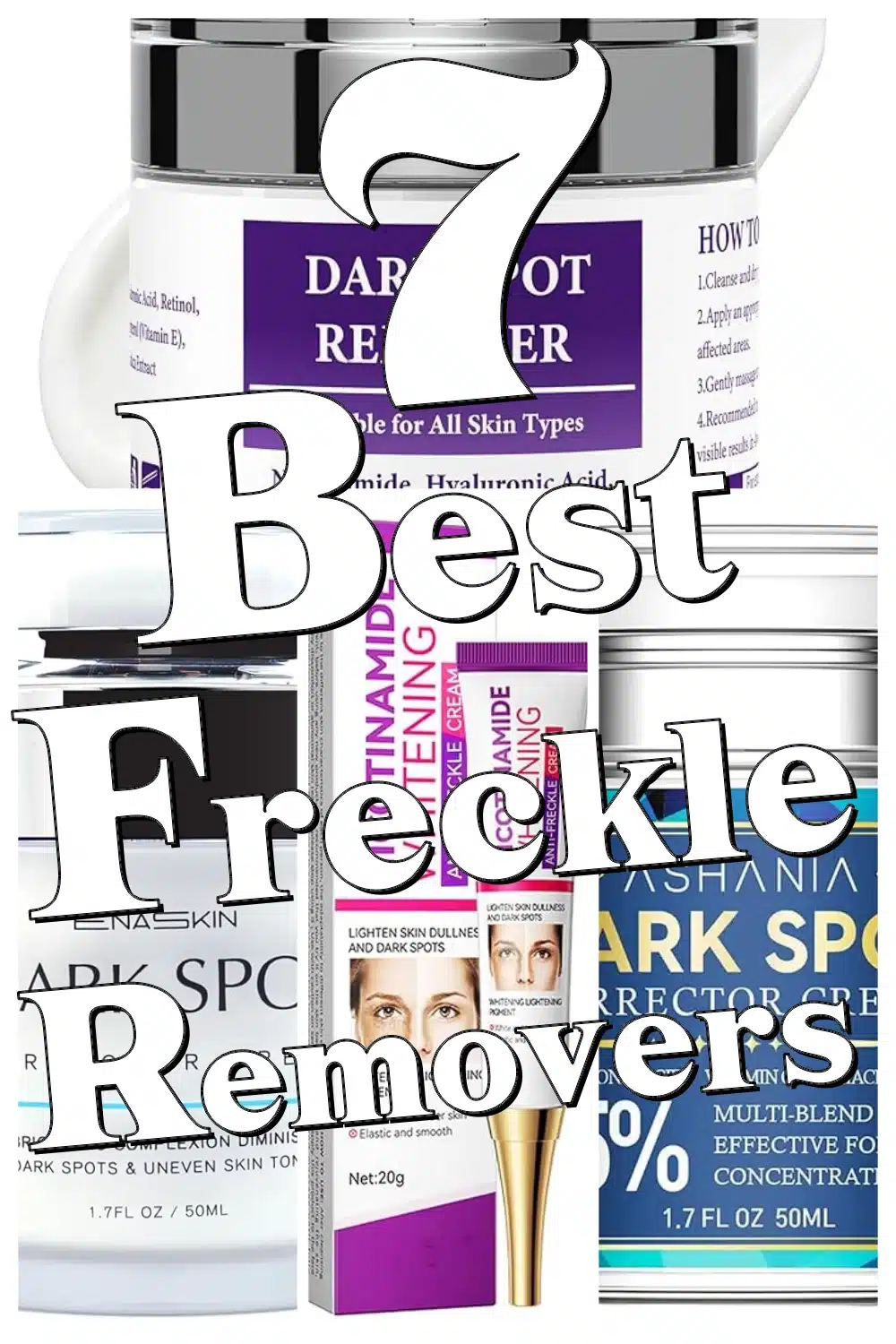 Discover 7 Powerful Freckle Removers to Brighten Melasma & Brown Spots