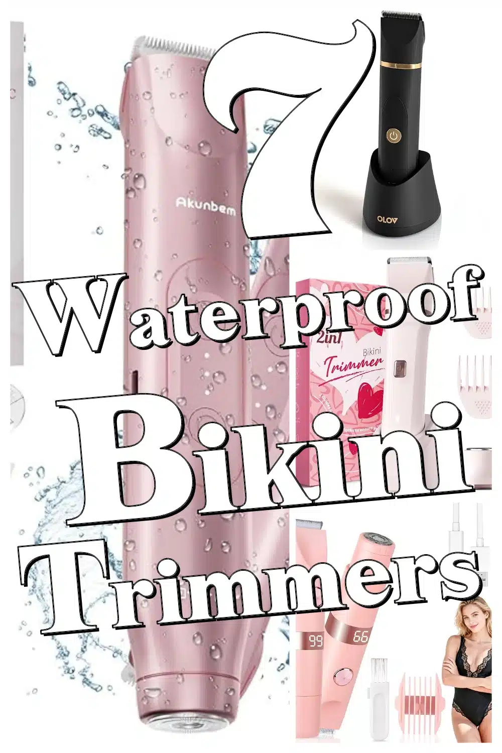 Discover 7 Waterproof Bikini Trimmers for Smooth, Irritation-Free Skin!
