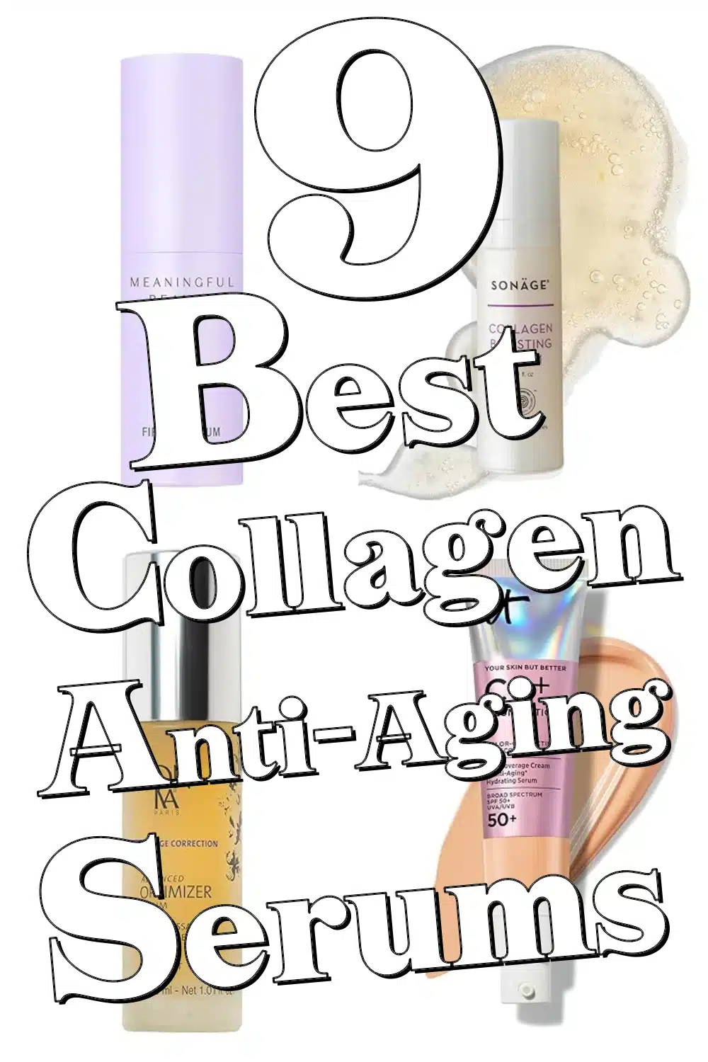 Discover 9 Best Collagen Serums to Strengthen & Hydrate Aging Skin Barrier