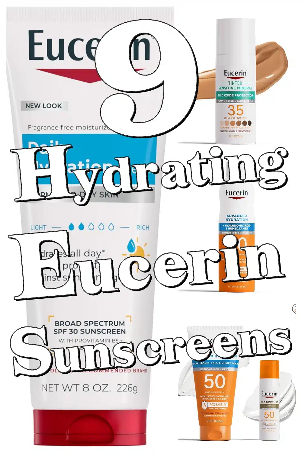 Discover 9 Hydrating Eucerin Sunscreens That Nourish and Protect Your Skin Daily