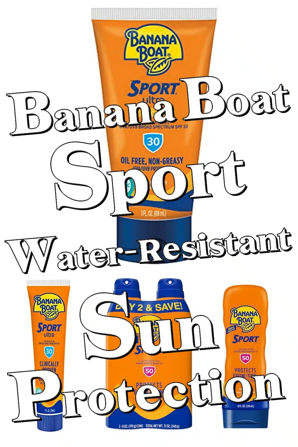 Discover Banana Boat Sunscreens That Protect Without the Heavy, Sticky Feel!