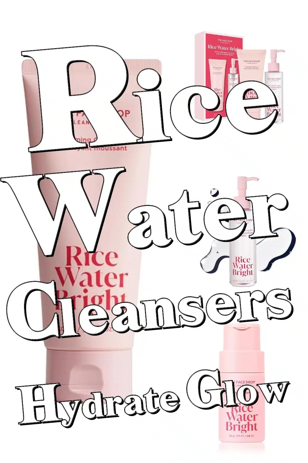 Discover Rice Water Cleansers That Brighten & Hydrate for a Radiant Glow